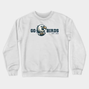 Go Birds Philly Philly 1933 Crewneck Sweatshirt